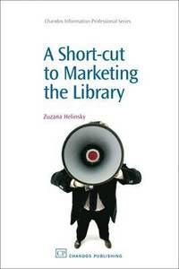 bokomslag Short-Cut to Marketing the Library