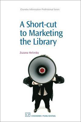 A Short-Cut to Marketing the Library