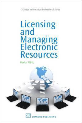 Becky Albitz - Licensing and Managing Electronic Resources, Häftad
