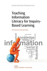 bokomslag Teaching Information Literacy for Inquiry-Based Learning