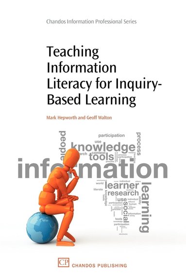 bokomslag Teaching Information Literacy for Inquiry-Based Learning