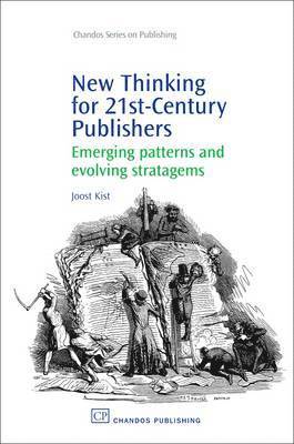 bokomslag New Thinking for 21st Century Publishers