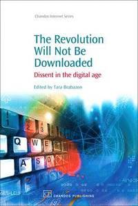 bokomslag The Revolution Will Not Be Downloaded