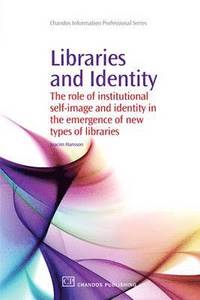 bokomslag Libraries and Identity