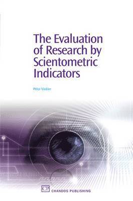 bokomslag Evaluation of Research by Scientometric Indicators