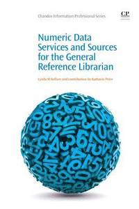 bokomslag Numeric Data Services and Sources for the General Reference Librarian