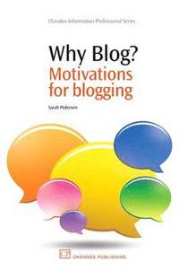 bokomslag Why Blog?