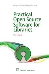 bokomslag Practical Open Source Software for Libraries