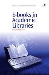 bokomslag E-books in Academic Libraries