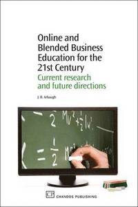 bokomslag Online and Blended Business Education for the 21st Century