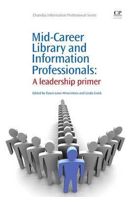 bokomslag Mid-Career Library and Information Professionals