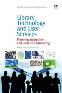 bokomslag Library Technology and User Services