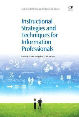 bokomslag Instructional Strategies and Techniques for Information Professionals