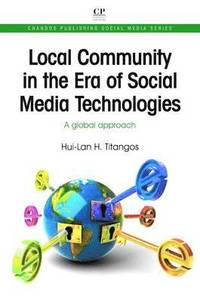 bokomslag Local Community in the Era of Social Media Technologies