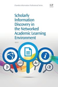 bokomslag Scholarly Information Discovery in the Networked Academic Learning Environment