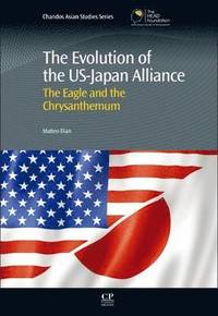 bokomslag The Evolution of the US-Japan Alliance