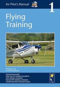 bokomslag Air Pilot's Manual - Flying Training: Volume 1