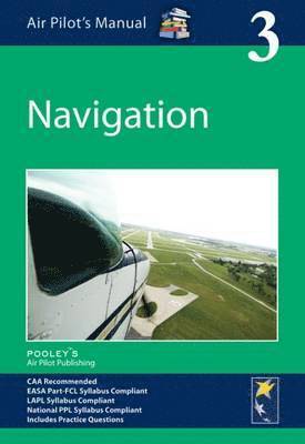 Air Pilot's Manual - Navigation: Volume 3 1