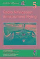 Air Pilot's Manual - Radio Navigation and Instrument Flying