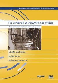 bokomslag The Combined Sharon/Anammox Process