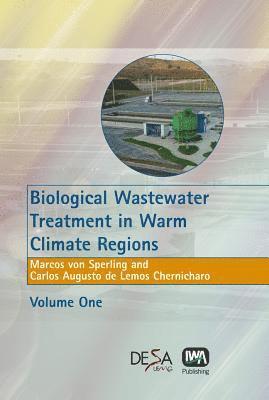 bokomslag Biological Wastewater Treatment in Warm Climate Regions