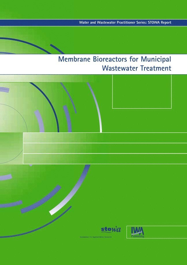 Membrane Bioreactors for Municipal Wastewater Treatment 1