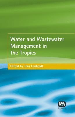 bokomslag Water and Wastewater Management in the Tropics