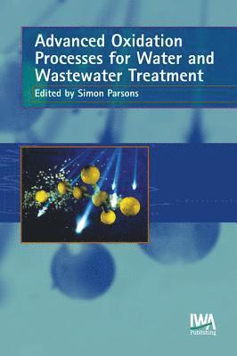 bokomslag Advanced Oxidation Processes for Water and Wastewater Treatment