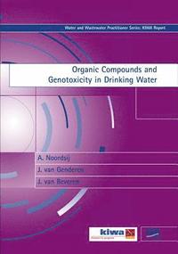 bokomslag Organic Compounds and Genotoxicity in Drinking Water