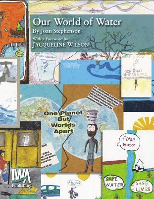 J. Stephenson - Our World of Water, Häftad