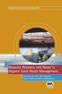 bokomslag Resource Recovery and Reuse in Organic Solid Waste Management