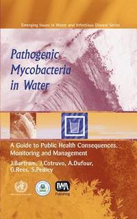 bokomslag Pathogenic Mycobacteria in Water