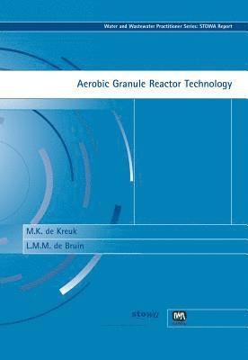 Aerobic Granule Reactor Technology 1