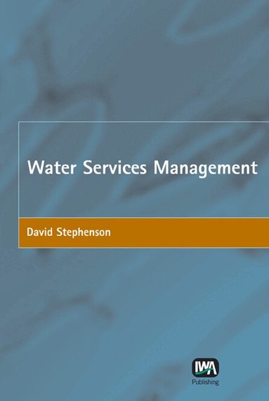 David Stephenson - Water Services Management, Inbunden