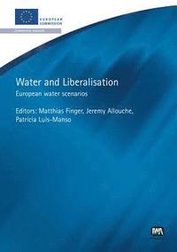 bokomslag Water and Liberalisation
