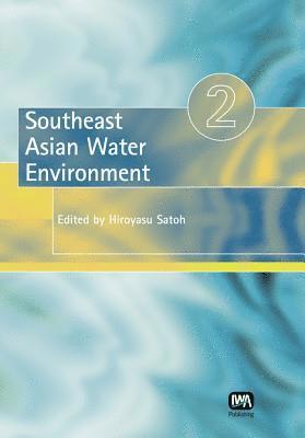 bokomslag Southeast Asian Water Environment 2