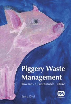 bokomslag Piggery Waste Management