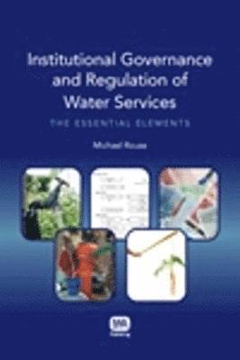 Institutional Governance and Regulation of Water Services 1