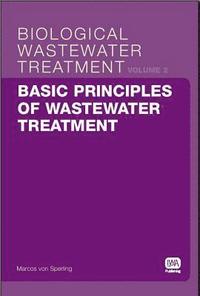 bokomslag Basic Principles of Wastewater Treatment