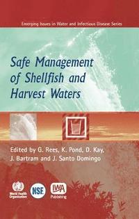 bokomslag Safe Management of Shellfish and Harvest Waters