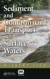 bokomslag Sediment and Contaminant Transport in Surface Waters