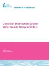 bokomslag Control of Distribution System Water Quality Using Inhibitors