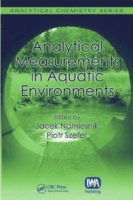 Analytical Measurements in Aquatic Environments 1