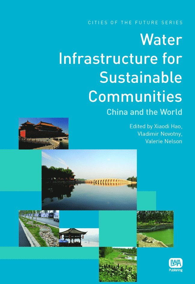 Water Infrastructure for Sustainable Communities 1