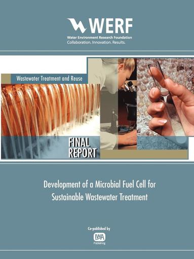 bokomslag Development of a Microbial Fuel Cell for Sustainable Wastewater Treatment