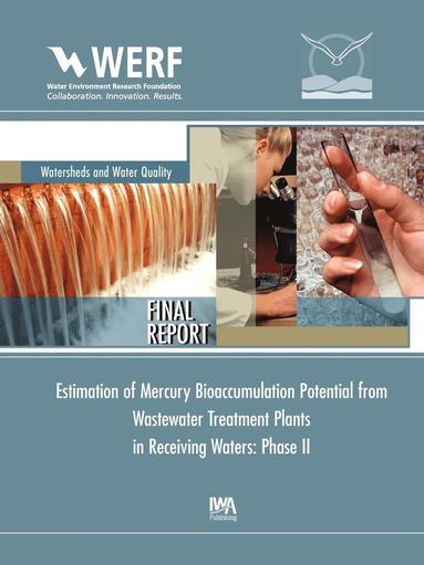 bokomslag Estimation of Mercury Bioaccumulation Potential from Wastewater Treatment Plants in Receiving Waters