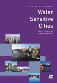 bokomslag Water Sensitive Cities