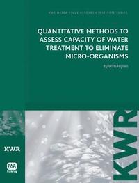 bokomslag Quantitative Methods to Assess Capacity of Water Treatment to Eliminate Micro-Organisms