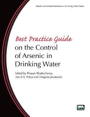 Best Practice Guide on the Control of Arsenic in Drinking Water 1