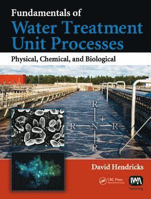 bokomslag Fundamentals of Water Treatment Unit Processes